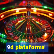 9d plataforma